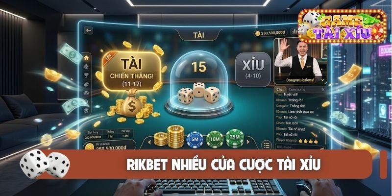 Rikbet nhiều cửa cược tài xỉu